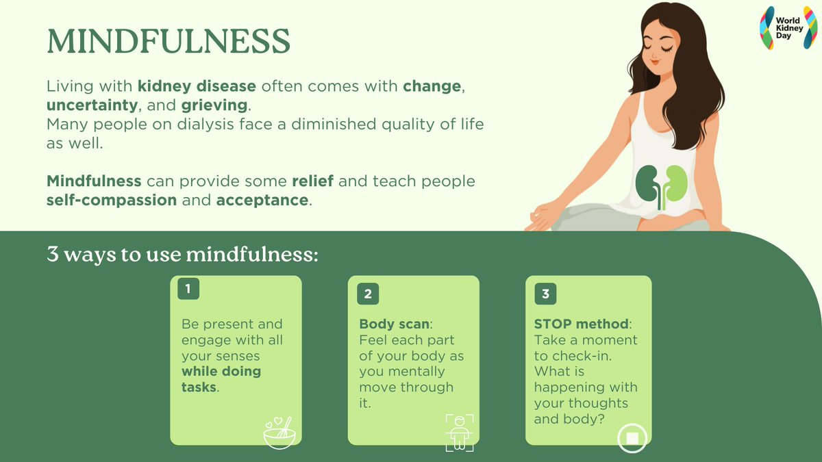 Navigating a chronic illness such as #KidneyDisease can significantly impact one's mental wellbeing. 

Embracing #mindfulness can be a valuable tool in this journey. Mindfulness cultivates resilience against stress, enhances focus, and helps quiet the mind.

#WorldKidneyDay