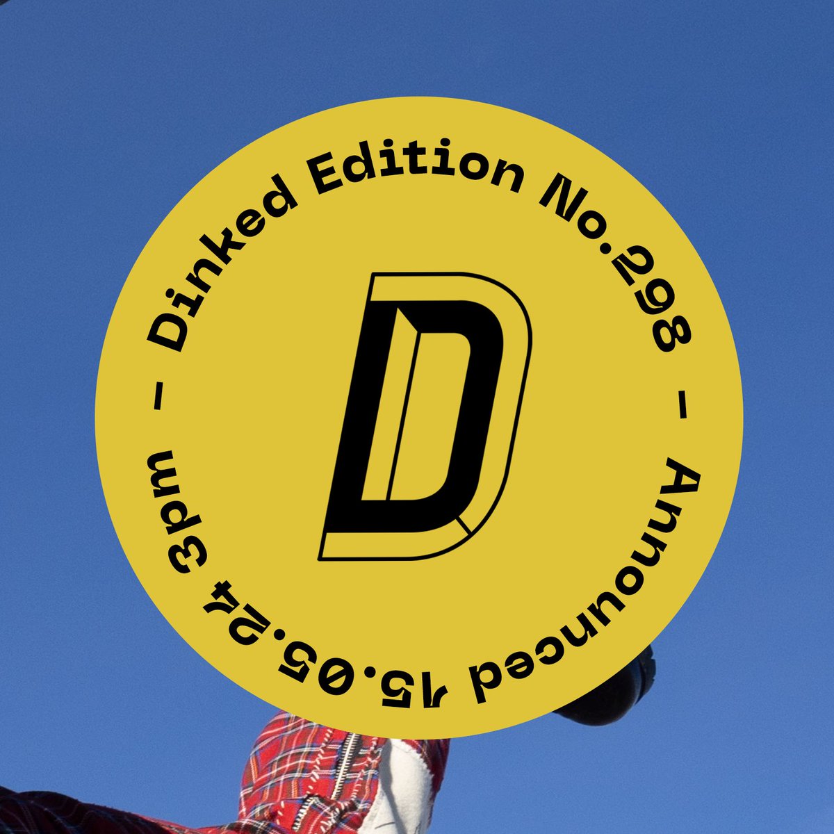 Well it's already been a great day so far with the new @LosCampesinos @dinkededition announcing! Well what better way to continue than with ANOTHER Dinked announcement later today?! 😲 Dinked 298 - ANNOUNCES 3pm We'll see you back here at 3pm....