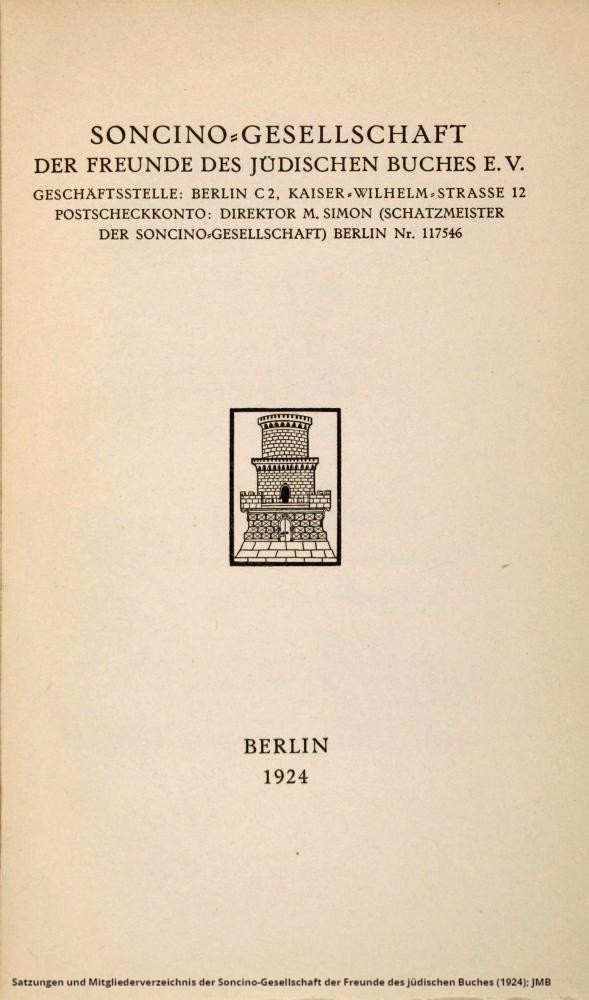100 Jahre Soncino-Gesellschaft Am 15. Mai 1924 gründete sich die Soncino-Gesell­schaft der Freunde des jüdischen Buches. Feiert mit uns die Initiative für die jüdische Buch­kultur am 23. Mai: jmberlin.de/festakt-100-ja…