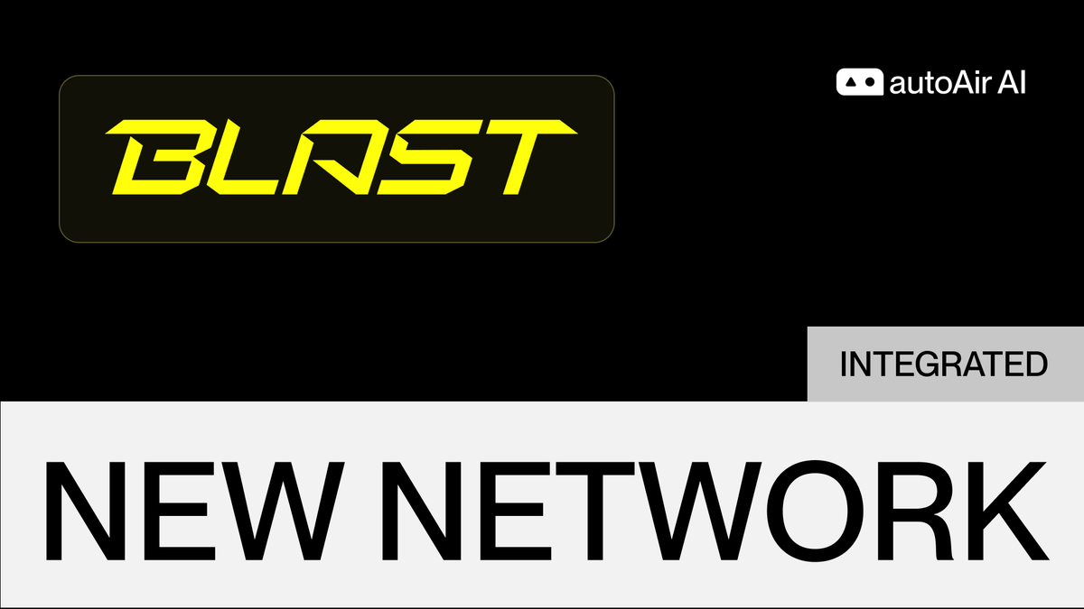 New Network Integration Announcement @Blast_L2 is now available on #AutoAir Bot. Try now: t.me/AutoAirBot