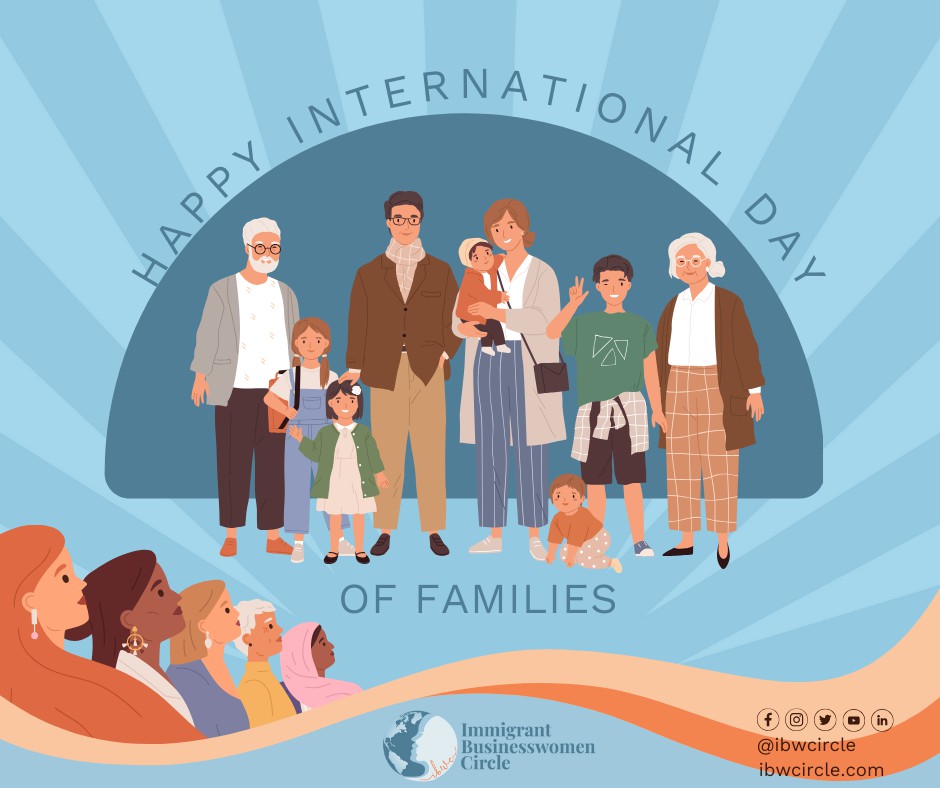 On this International Day of Families, we celebrate the spirit of unity and entrepreneurship. Let us be inspired to work towards a brighter future for ourselves and our loved ones.

Happy International Day of Families everyone!

#ImmigrantBusinessWomenCircle #IBWC #IBWCTeam