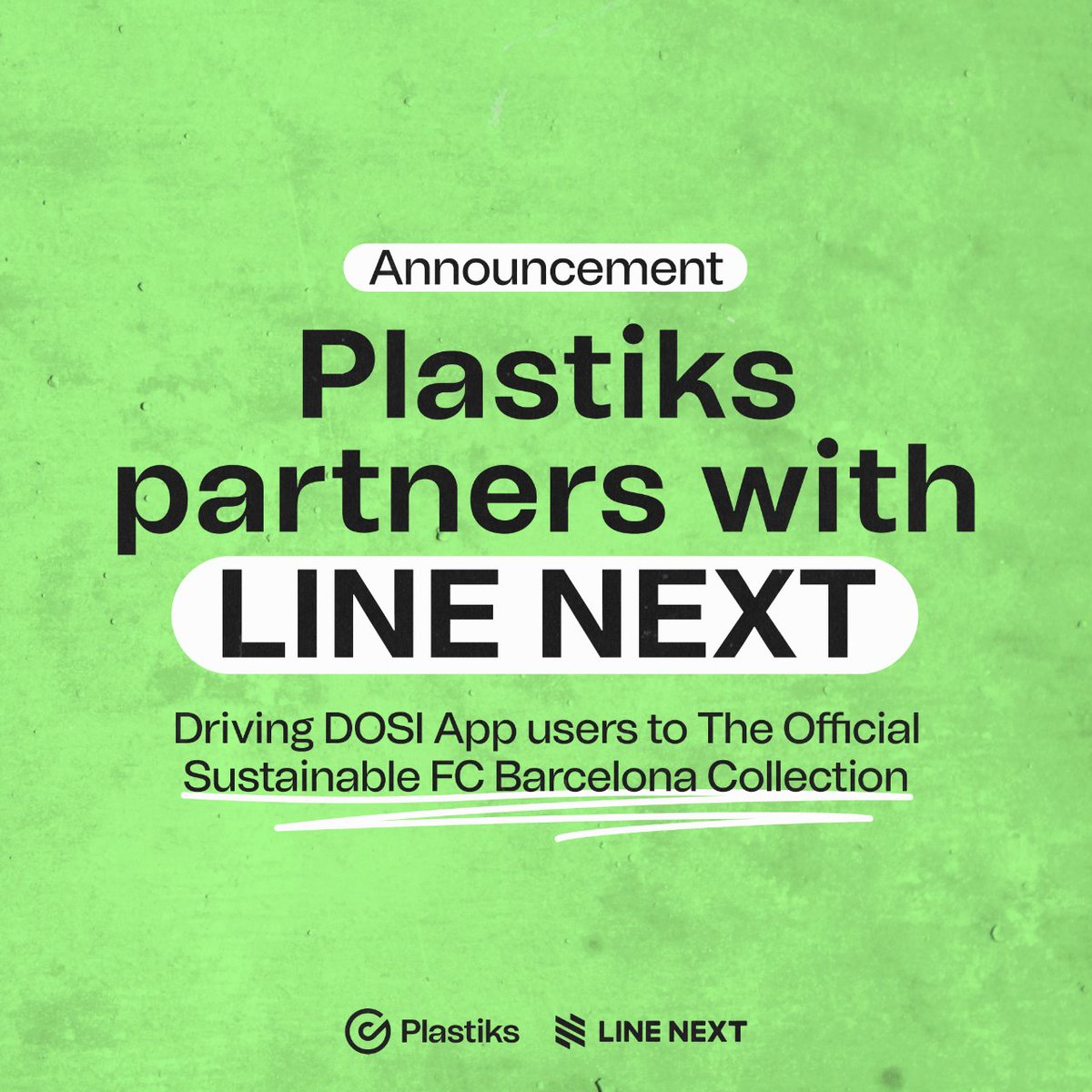 🚀 Exciting news alert! We're thrilled to announce our partnership with LINE NEXT to revolutionize the global Web3 landscape!

#Plastiks #DOSI #LINENEXT