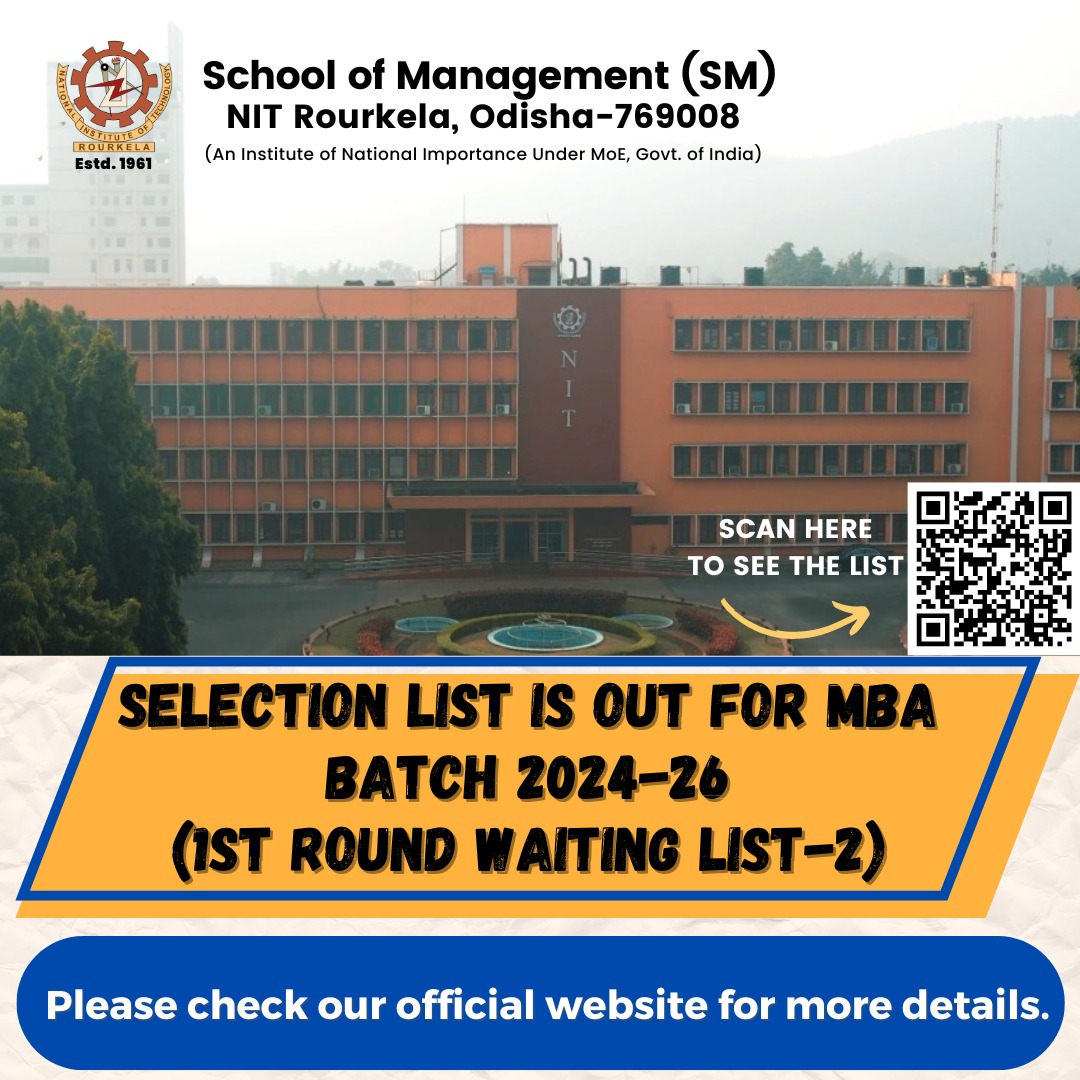 Congratulations to all the selected candidates!

The Selected 1st Round Waiting List-2 for Admission to Master of Business Administration (MBA) Programme Session 2024-26, at the SOM, NITR is released.

Selected candidate List: nitrkl.ac.in/docs/Announcem…

#mbaadmission #mbainnit