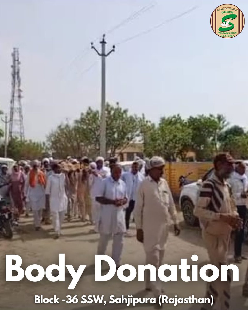 A Shah Satnam Ji Green ’S’ Welfare Force Wing volunteer from Sahjipura, Rajasthan has bravely broken traditional chains by donating their body for medical research posthumously. In an era often marked by selfishness, this act of generosity stands out as a beacon of hope,