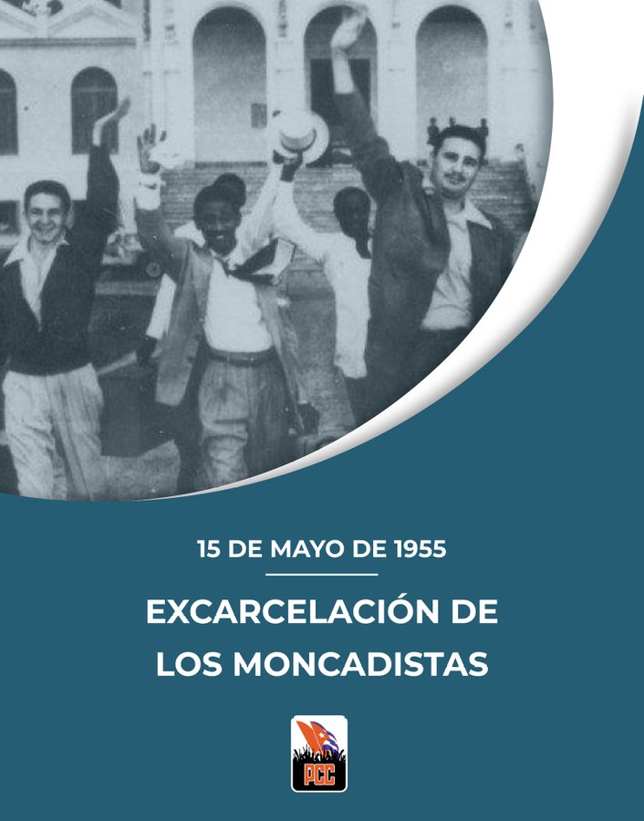 El 15 de mayo de 1955, gracias a la presión popular, fueron excarcelados los Moncadistas. Había sido una prisión fecunda: de preparación ideológica y reafirmación de principios. En poco más de 3 años la dictadura sería derrocada. #CubaViveEnSuHistoria