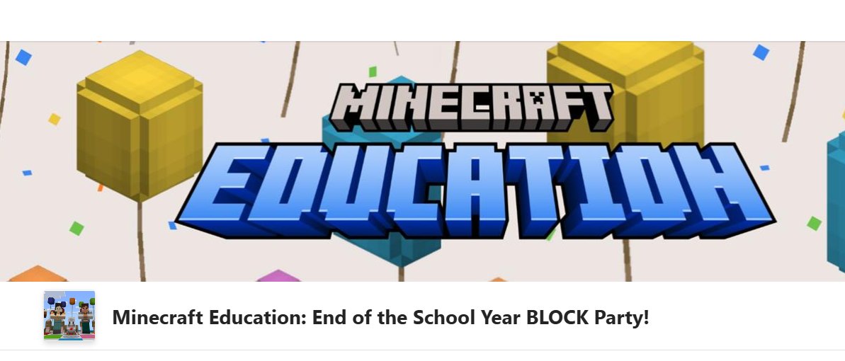 aka.ms/BlockParty Por si pueden participar, se presentarán ideas para cerrar el año con los alumnos usando Minecraft Education