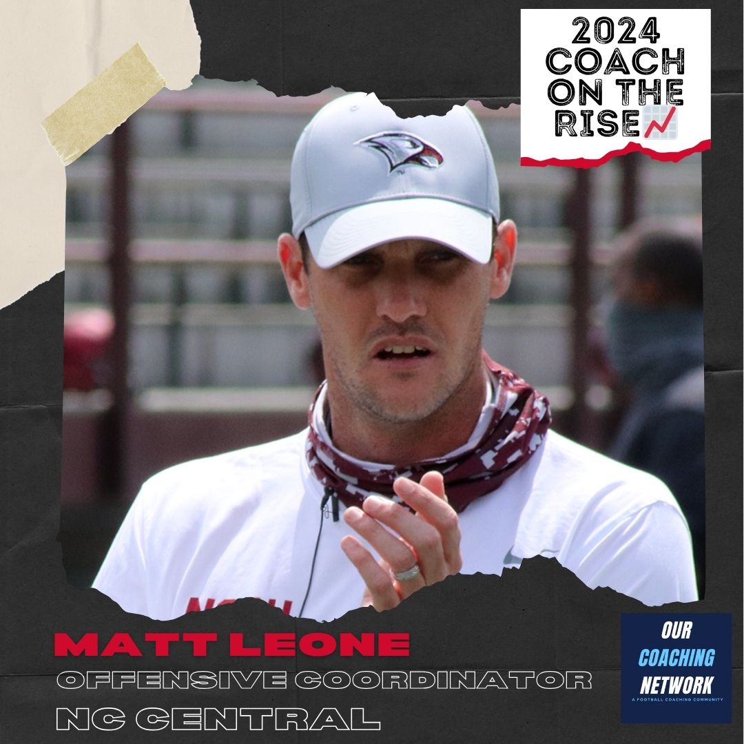 🏈FCS Coach on The Rise📈 @NCCU_Football Offensive Coordinator @CoachMattLeone is one of the Top Offensive Coaches in CFB✅ And he is a 2024 Our Coaching Network Top FCS Coach on the Rise📈 FCS Coach on The Rise🧵👇