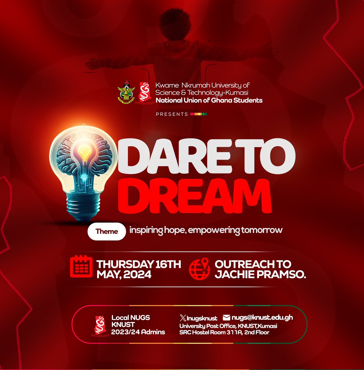 The Dare to Dream outreach, tomorrow 16th May 2024 at Jachie Pramso.

The theme of this outreach is “Inspiring hope, empowering tomorrow”.
This outreach is spearheaded by the KNUST LNUGs.

#DareToDream