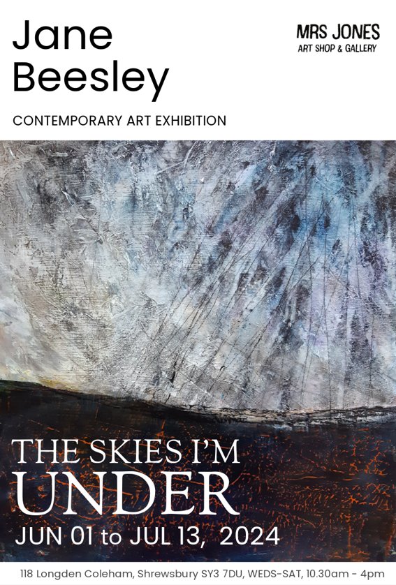 Not long! In Shrewsbury, near Shrewsbury, passing Shrewsbury? Hope you can pop in & see 'The Skies I'm Under ' Open Wed-Sat 10am-4pm