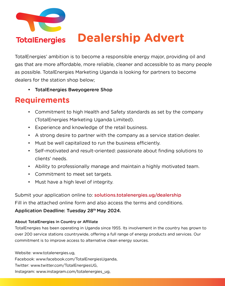 Dealership Advert: TotalEnergies Marketing Uganda is seeking for a reliable partner as a dealer at our service station shop. Join our growing network today. Submit your application here: totalenergies.ug/dealership