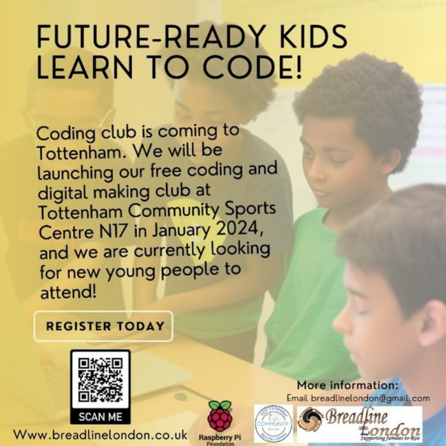 TottenhamSports's tweet photo. Ignite your child's passion for coding! 🔥
@breadlinelondon

Spaces available for #children &amp; #youngpeopleCoding 

Club offers a supportive space for young minds (8-15) to thrive in the world of technology. 📷#tottenhamcommunitysportscentre @raspberrypifounfation #PassionForCode https://t.co/l6nc1EV0dy