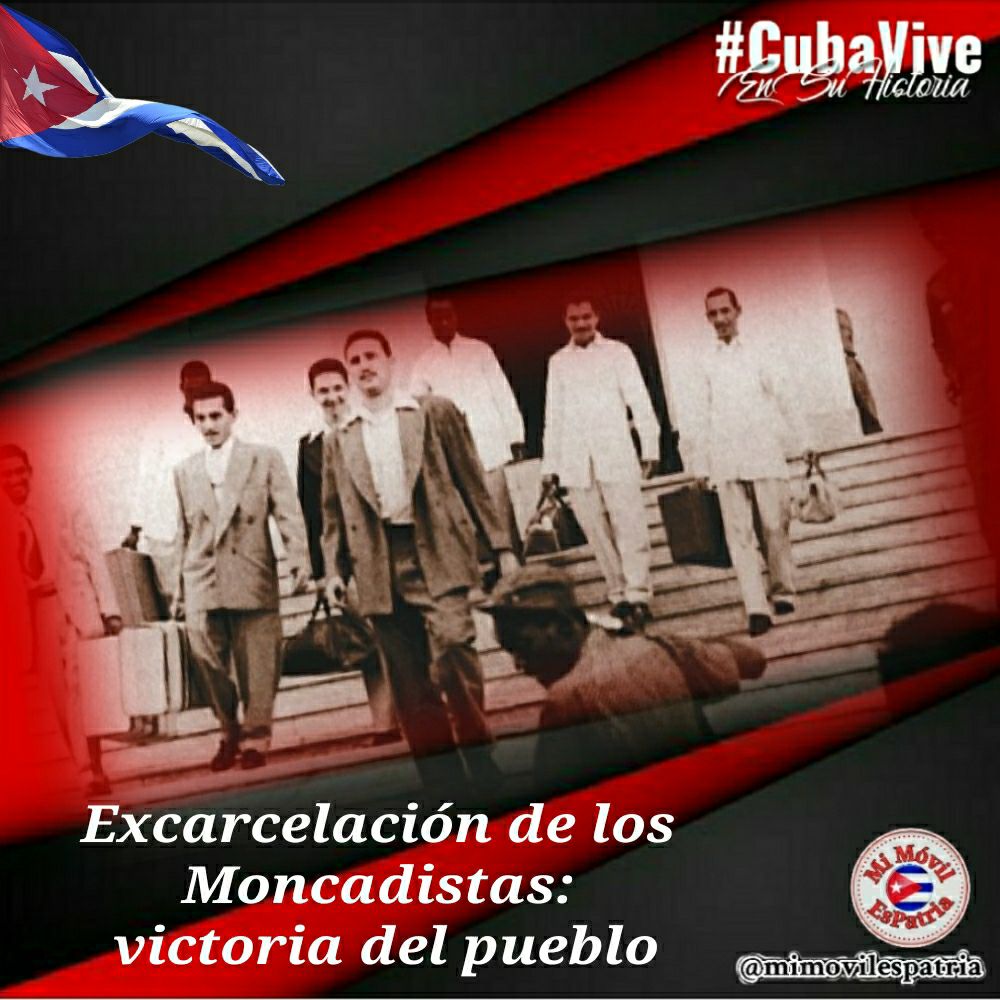 El 15 de mayo de 1955 los Moncadistas salían de prisión para reiniciar su indetenible lucha por la libertad #IslaDeLaJuventud #SentirPinero #SíSePuede #PorUn26EnEl24