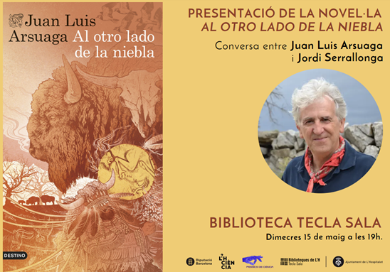 📢Aquesta tarda ens veiem a la Biblioteca #TeclaSala per descobrir la novel·la📖 'Al otro lado de la niebla' de la mà de @JuanLuisArsuaga i @SerrallongaJ!

🕐19 h
📍Sala d'actes
ℹ️ pessicsdciencia.blogspot.com

T'hi esperem!🤩

#LHCiència