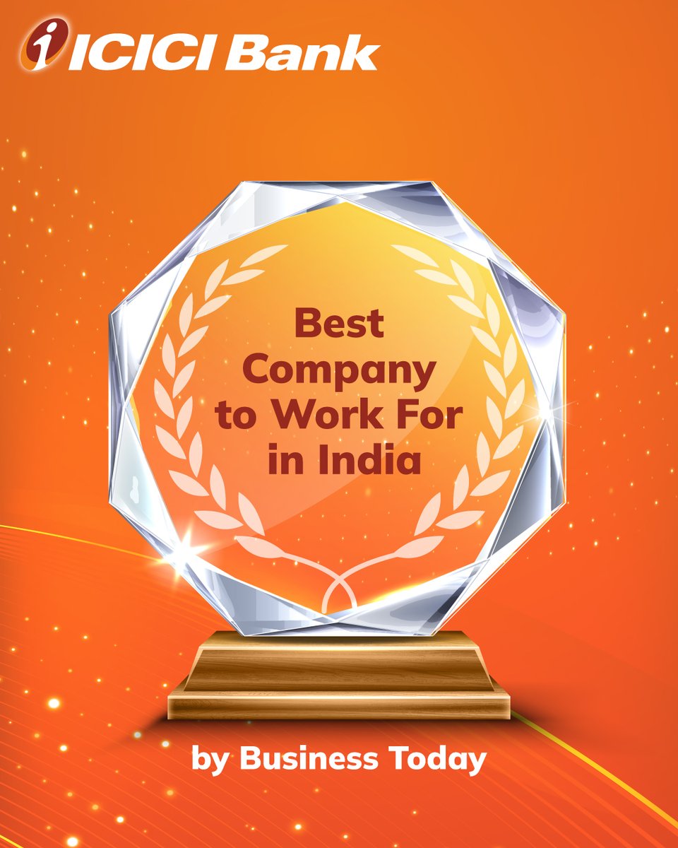 ICICI Bank has emerged as the 'Best Company to Work For in India', as per a survey by the Business Today (BT) magazine.

We are humbled to share that this year's recognition is even more special for us as we have ranked at the top spot among all companies and have maintained our