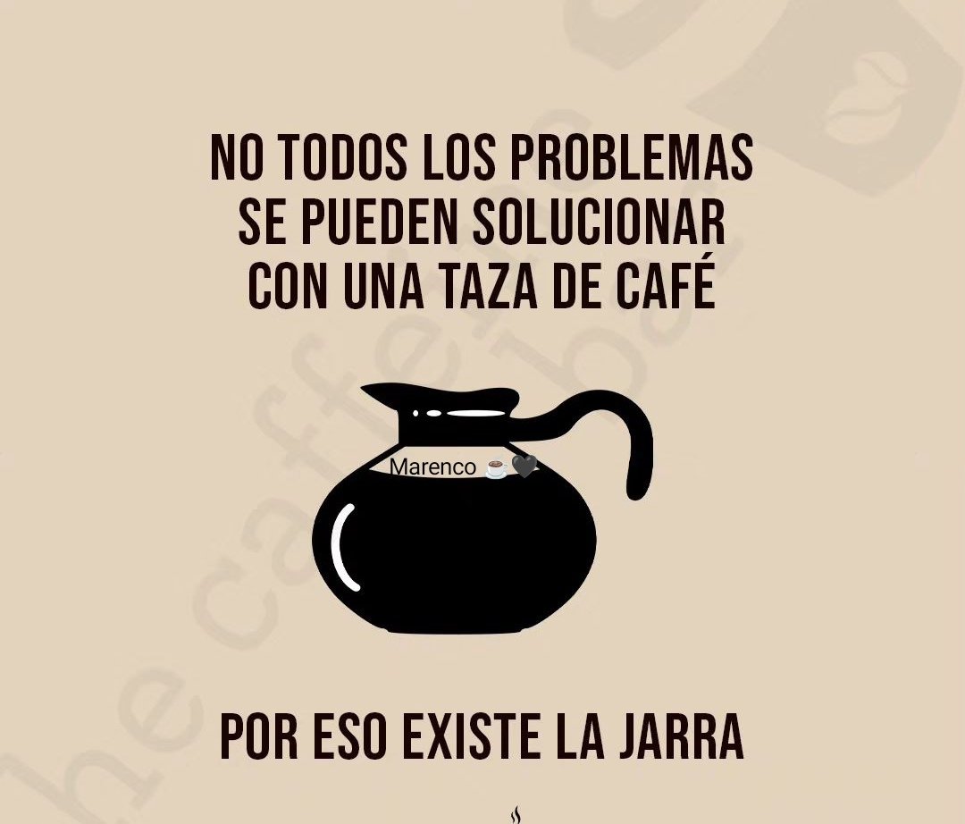 Miércoles ☕🖤 Todo problema tiene solución, para eso existen las tazas XXXL o la jarra de la cafetera 😉 Que sea un día bonito, de lucha y buenas decisiones y recuerda sonreír 😊 #HijosDeMx #MxVotaXochitl