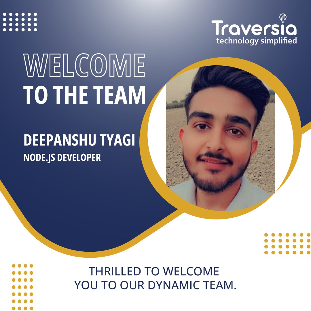 Welcoming our newest team member Deepanshu Tyagi.🚀
We are thrilled to have you on board and looking forward to the amazing contributions we'll create together.
Here's to the start of an exciting journey! 🎉
#TraversiaTechnology #WelcomeAboard #NewTeamMember #ExcitingBeginnings