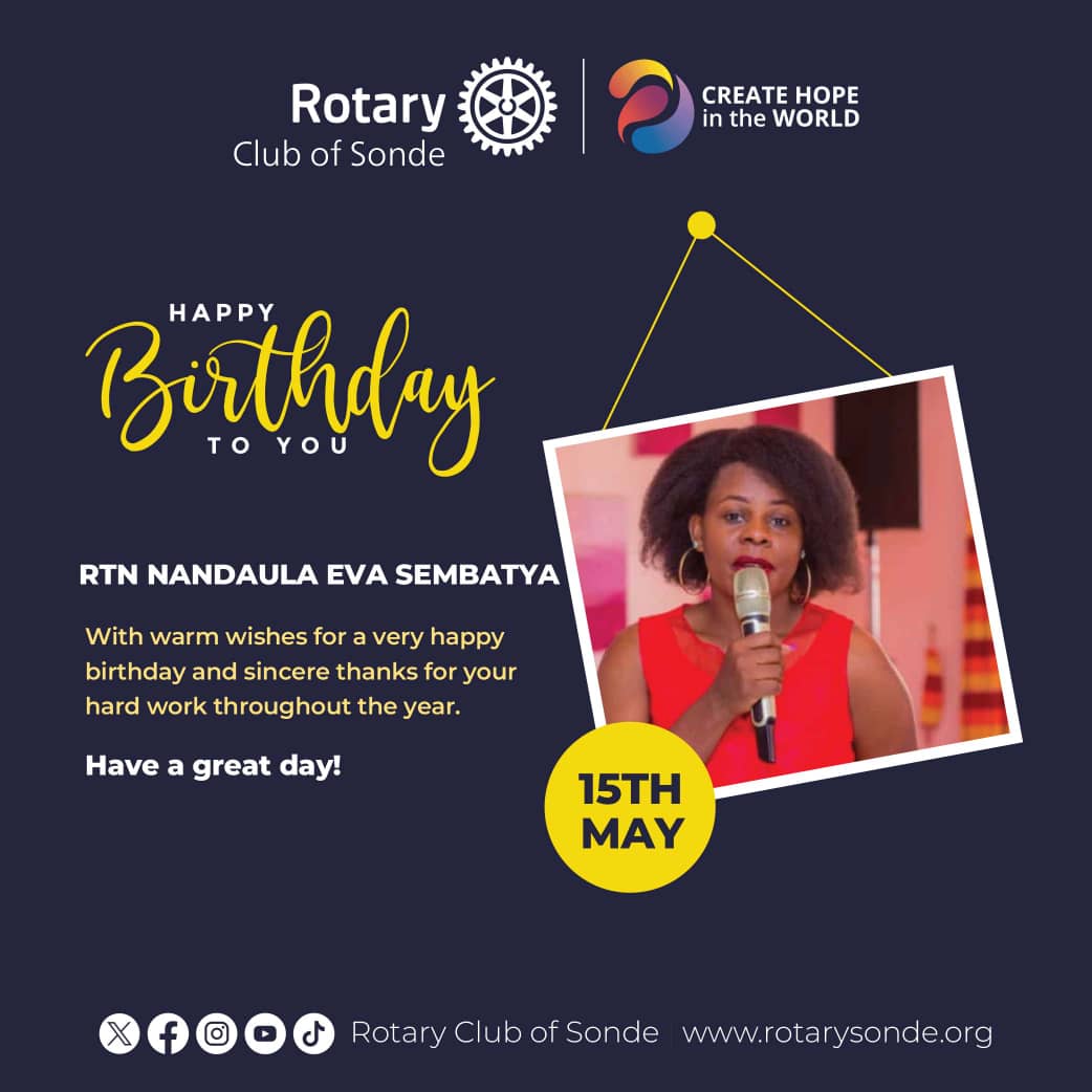 🎉 Happy Birthday to Rtn. Nandaula Eva Sembatya! Your commitment to service and leadership within Rotary is truly inspiring. May your special day be filled with joy, laughter, and countless blessings. Here's to another year of making a positive impact in our communities! 🎂🎈