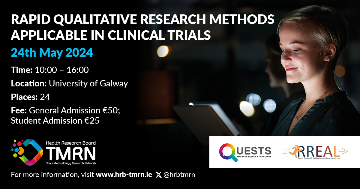 🚨Training Alert! #TrialsMethodology New training now available: Rapid #QualitativeResearch Methods Applicable in #ClinicalTrials 📅 May 24th 📍@UniofGalway 💻hrb-tmrn.ie/training-educa…