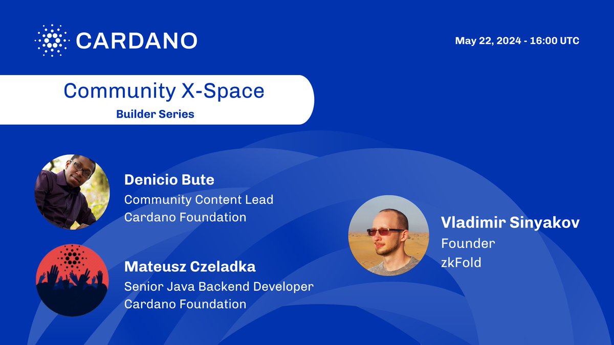 Save the Date! Join us next Wednesday, May 22, at 16:00 UTC for our X-Spaces 𝑩𝒖𝒊𝒍𝒅𝒆𝒓 𝑺𝒆𝒓𝒊𝒆𝒔 with Vladimir Sinyakov (@vlas1n), Founder of @zkFold. We'll explore zkFold, Zero-Knowledge Proofs, and more. Set your notification bell—you won't want to miss this⤵️