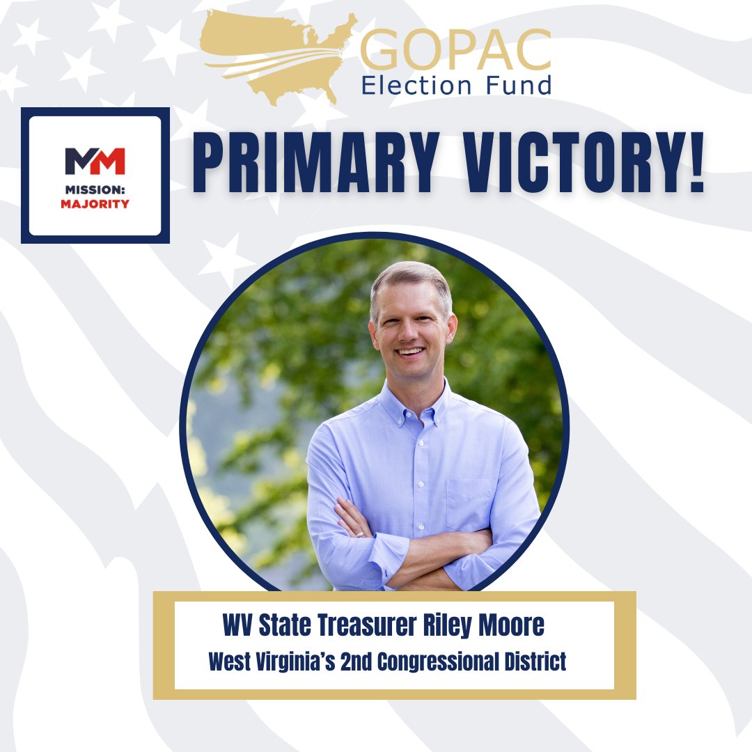GOPAC Election Fund (@gopacelect) on Twitter photo Congratulations to West Virginia State Treasurer <a href="/RileyMooreWV/">Riley Moore</a> on his primary victory last night!
One step closer to representing the people of WV-02! #USHouseofReps #WV02 Congratulations to West Virginia State Treasurer <a href="/RileyMooreWV/">Riley Moore</a> on his primary victory last night!
One step closer to representing the people of WV-02! #USHouseofReps #WV02