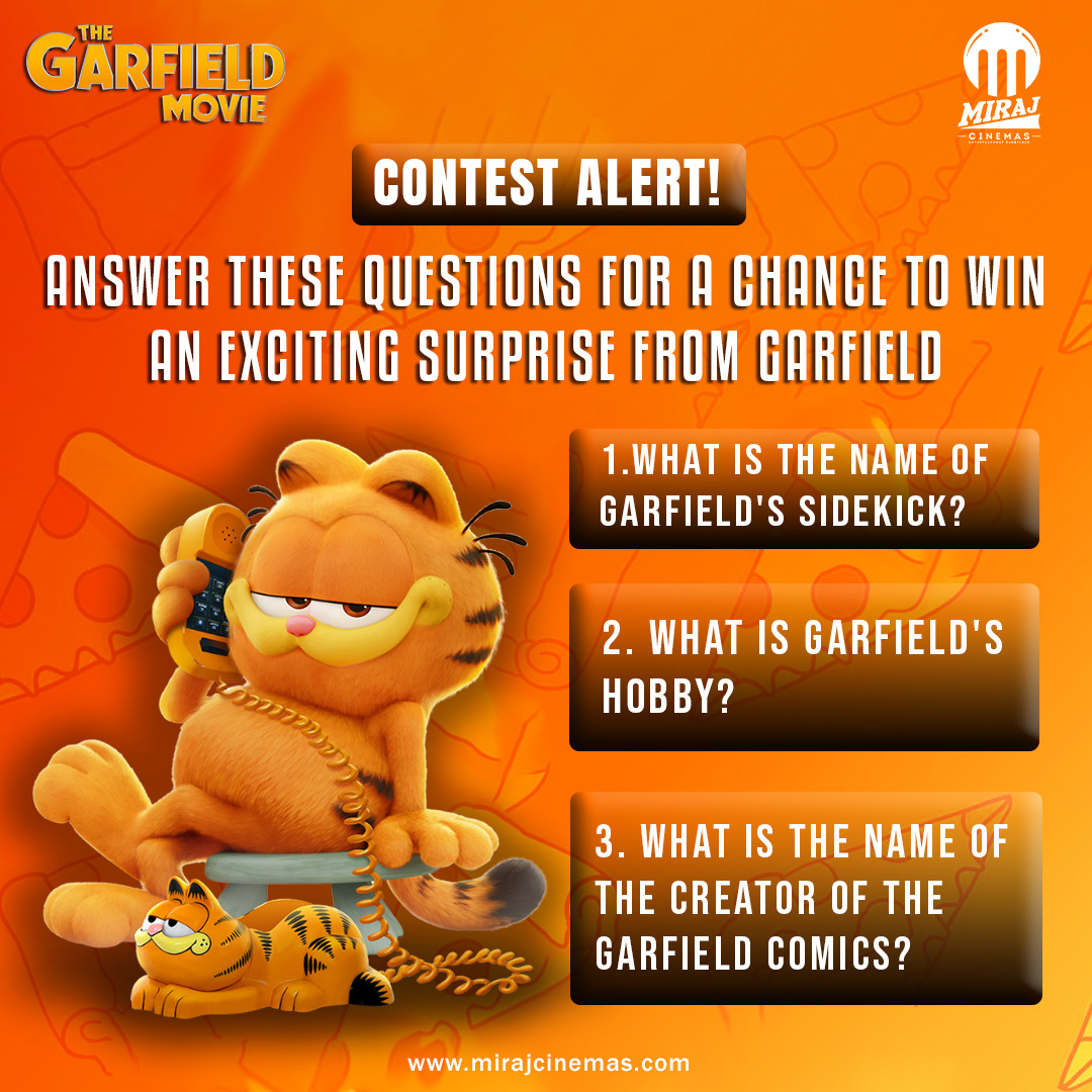 #Garfield #ContestAlert at #MirajCinemas! 🍿 . If you have already participated in level 1 of the contest, it's time for you to participate in level 2. Take part in our exciting quiz about an enchanting animated movie . Let's test your movie knowledge, follow the steps below and