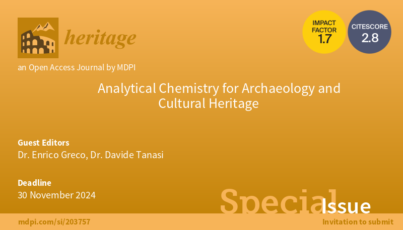 We've launched a Special Issue, 'Analytical Chemistry for Archaeology and Cultural Heritage'. Developed with Dr @DavideTanasi, this issue invites papers on using chemistry to uncover and preserve our past. Submit here: mdpi.com/si/203757 #Archaeometry @DSCF_UniTS @UniTrieste