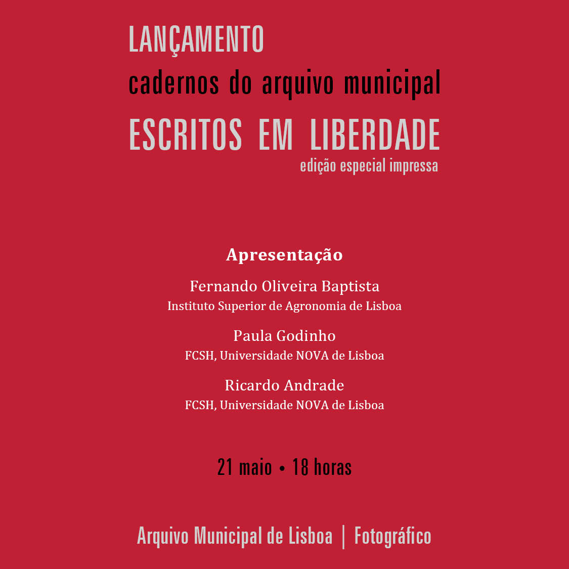 Apresentação da edição especial impressa do número 21 da revista científica ‘Cadernos do Arquivo Municipal’, que visa assinalar os 50 anos do 25 de Abril.
Entrada livre.
Mais informações: shorturl.at/hnrB2
#arquivomunicipaldelisboa #amemóriadacidade
#50anos25deabril