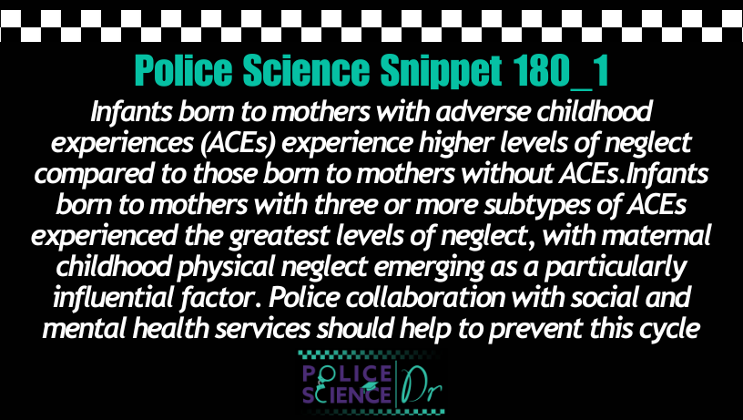 Original article:
journals.sagepub.com/doi/abs/10.117…

For more on Police Science, subscribe to the free Police Science Dr email list on PoliceScienceDr.com
 
#PoliceScience #AdverseChildhoodExperiences #MaternalNeglect