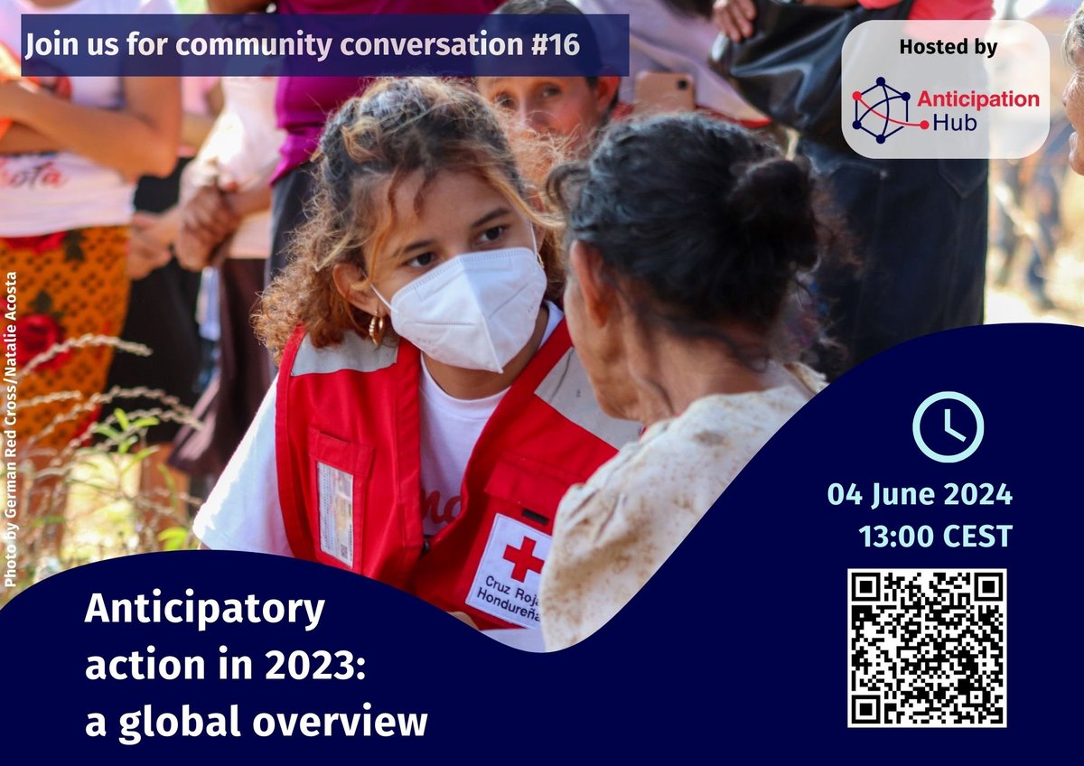 Join us for our next community conversation, where we will discuss the recently published report, 'Anticipatory Action in 2023: A Global Overview'. 🗓️ 4 June 2024, 13:00-14:00 CEST (Berlin time) 🔗us02web.zoom.us/meeting/regist… ℹ️ anticipation-hub.org/events/communi… #AnticipatoryAction