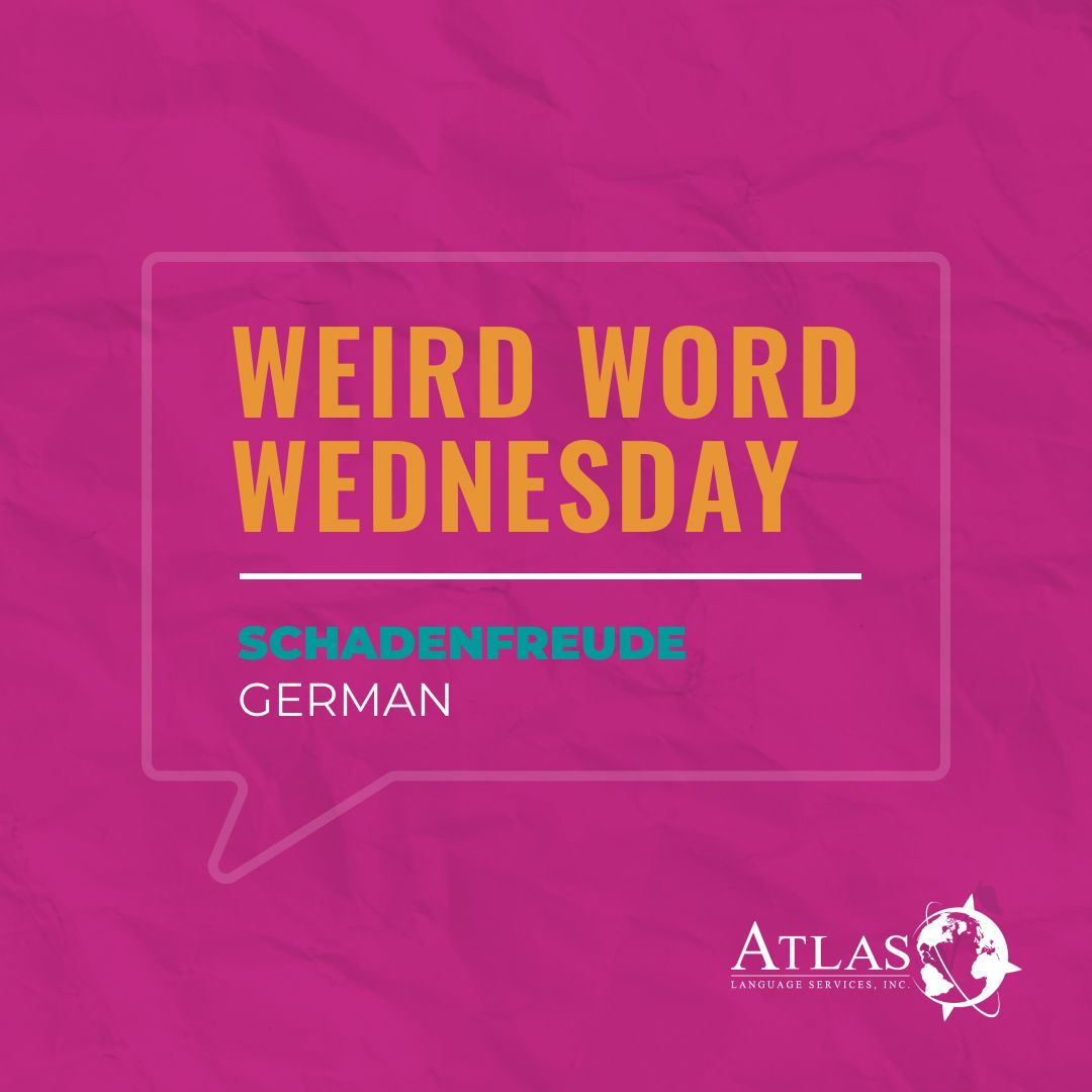 Embrace your inner 'Schadenfreude' – that guilty pleasure when you revel in someone else's misfortune! Trust #AtlasLS to effortlessly overcome language barriers.

#translationservices #languageservices #languageindustry #WeirdWordWednesday