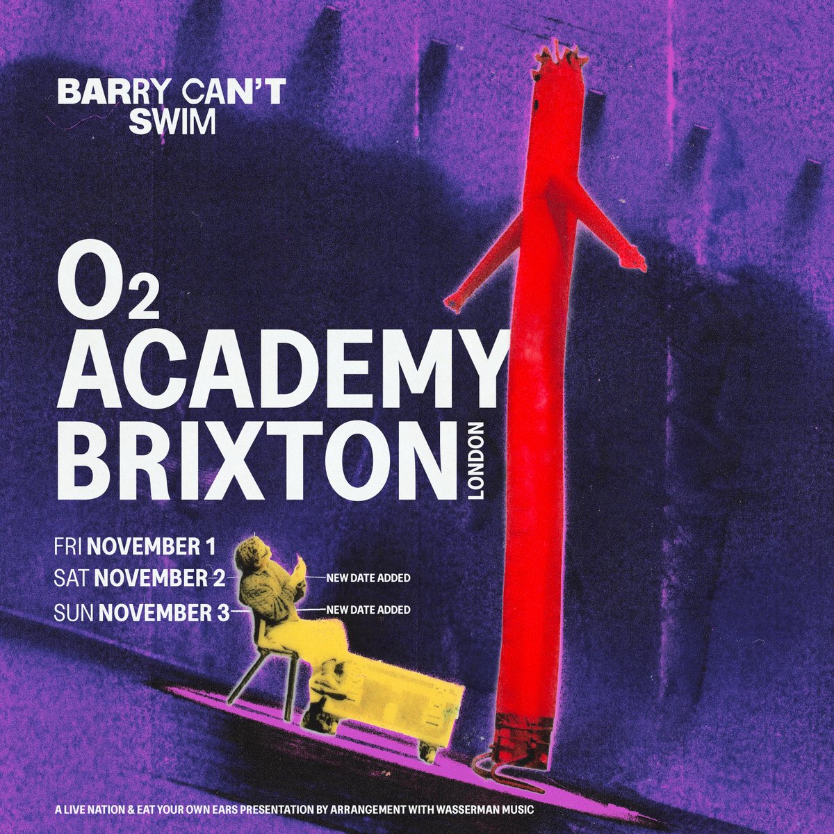 Due to phenomenal demand, Barry Can't Swim has announced 2 added dates at O2 Academy Brixton for this November. 📅 Get your tickets Friday >> bit.ly/3VY3re6