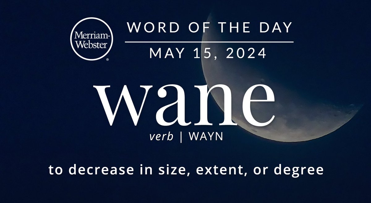 The #WordOfTheDay is ‘wane.’
ow.ly/rsxq50RGk0w