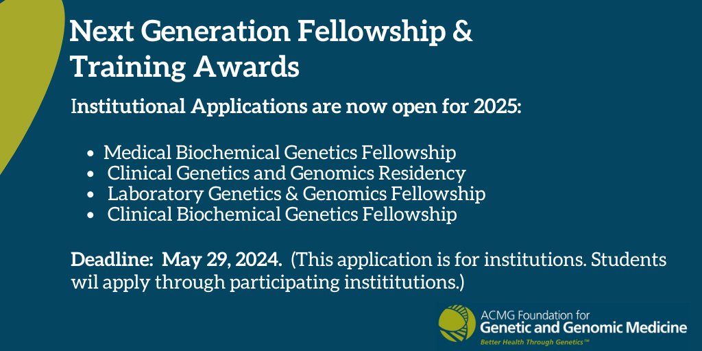 Now open: #ACMGFoundation Next Generation Fellowship & Training Program institutional applications for Medical Biochemical Genetics, Clinical Genetics & Genomics, Laboratory Genetics & Genomics, & Clinical Biochemical Genetics. Deadline: 5/29. bit.ly/3Af21Op #MedTwitter