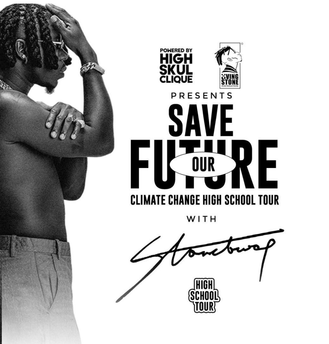 High Skul Clique & Stonebwoy [@stonebwoy] “Save Our Future Climate Change” High School Tour coming soon 🔥 ____ Lyrical Joe king Promise Sarkodie Shatta Wale Dremo Davido