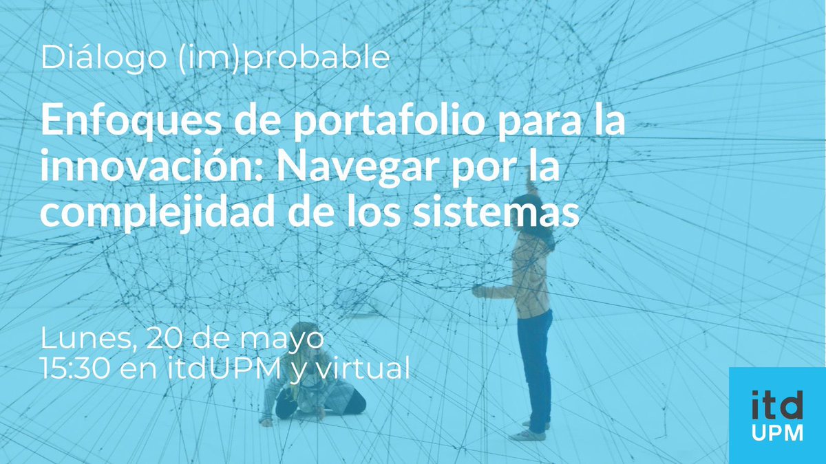 🗣️Te invitamos a un nuevo diálogo (im)probable: "Enfoques de portafolio para la innovación: Navegar por la complejidad de los sistemas"  junto a <a href="/gquaggiotto/">giulio quaggiotto</a>, especialista en innovación pública. 

✍️ Info completa e inscripciones: itd.upm.es/20-de-mayo-dia…