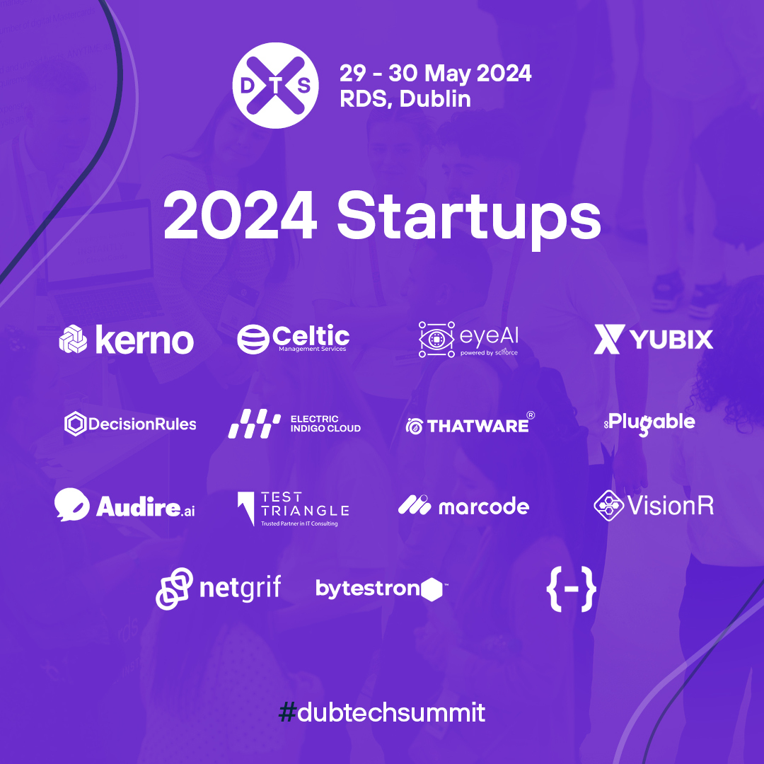 ⌛The countdown is on! Only two weeks to go.⌛ We’re thrilled to announce our new lineup of startups for Dublin Tech Summit 2024, this year we are partnering with Kerno.io, Celtic Management Services, @_sciforce_ , Yubix, @netgrif , @decisionrulesio,