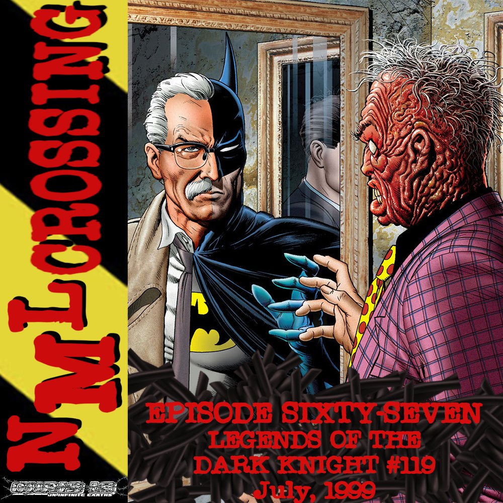 A No Man's Land "return to form", wherein we kick off a two-parter full of turf warring and Gordon family drama!
NML Crossing, Episode 067 - Batman: Legends of the Dark Knight #119 (1999)
pod.fo/e/23c0d8
