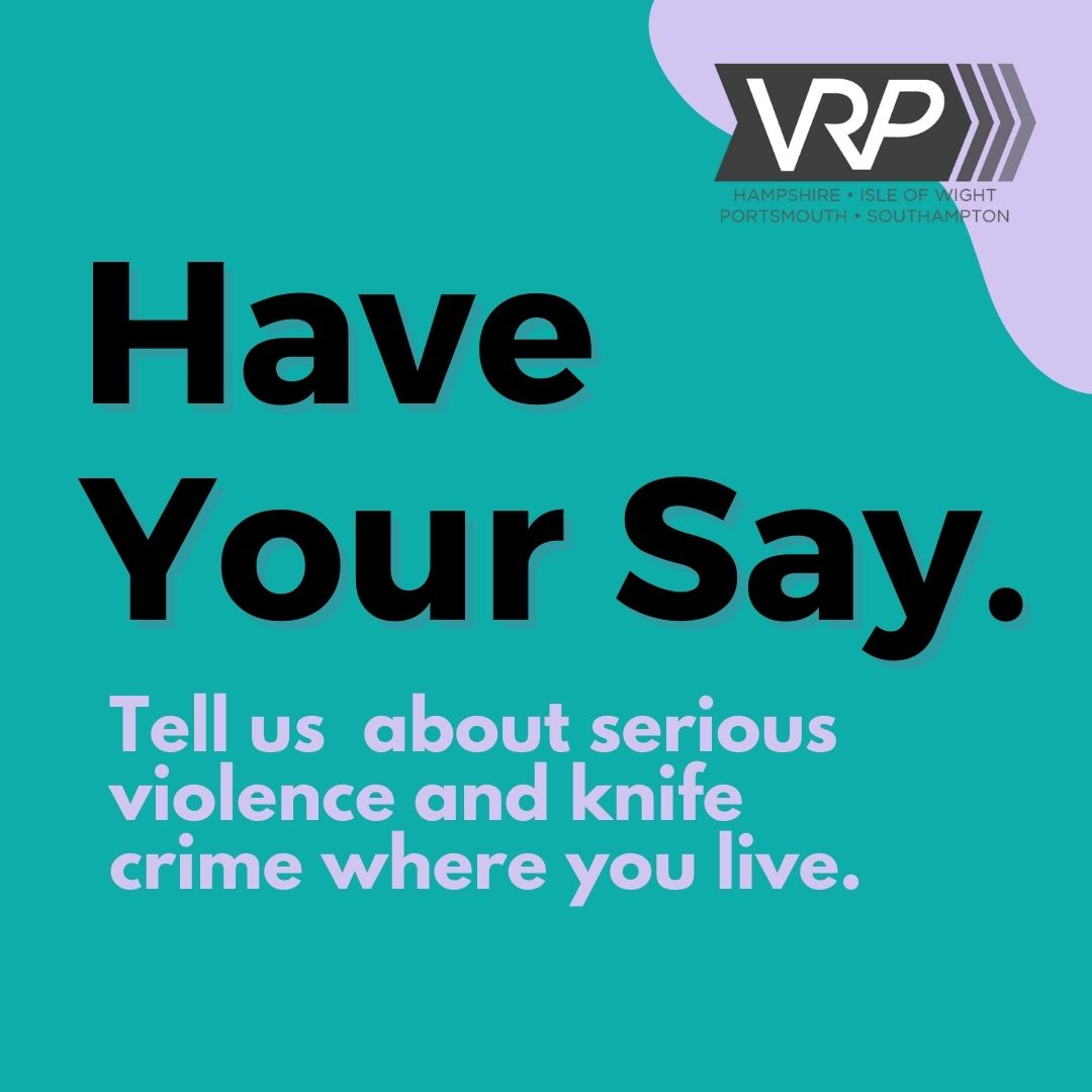 Want to let people know about your experiences of #knifecrime in your area? If you're age 12-25 take part in May’s Hampshire and Isle of Wight Violence Reduction Partnership survey to #haveyoursay on serious violence & knife crime👉bit.ly/3WG18Na @HantsPolice #OpSceptre