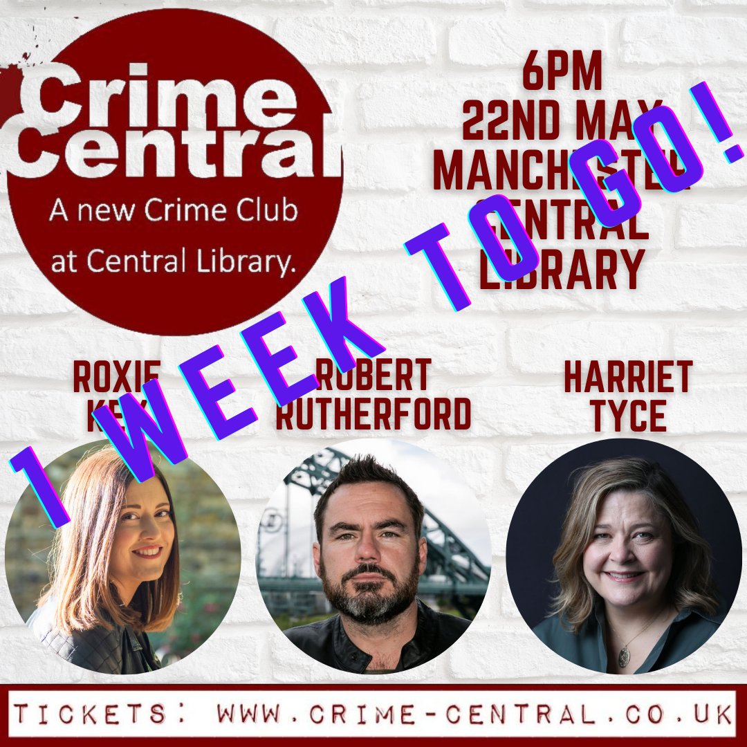 Just 1 week until our next event with @RoxieAdelleKey @rutherfordbooks @harriet_tyce and @robparkerauthor at @MancLibraries Keep an eye on our social media over the next few days as we have another audience takeover coming up 👀