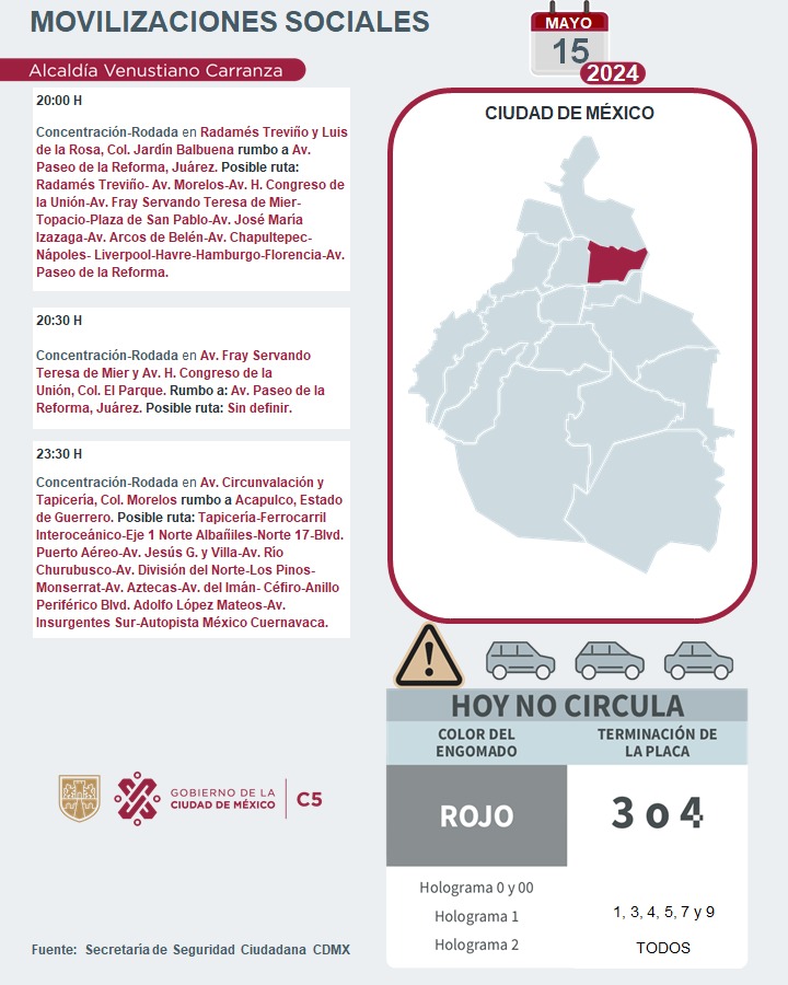 ⚠🗓#ENTÉRATE| Para hoy, 15 de mayo 2024, estas son las movilizaciones sociales previstas en la Ciudad de México. #C5ConConfianza #MovilidadCDMX