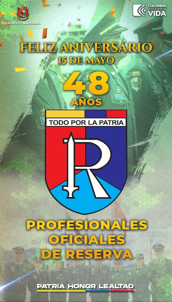 Feliz Aniversario N.°48 a los Profesionales Oficiales de Reserva, quienes ratifican diariamente su compromiso y vocación de servicio por construir Patria, buscando que las oportunidades de desarrollo sean la bandera de su labor. #SoldadoEsServicioSocial