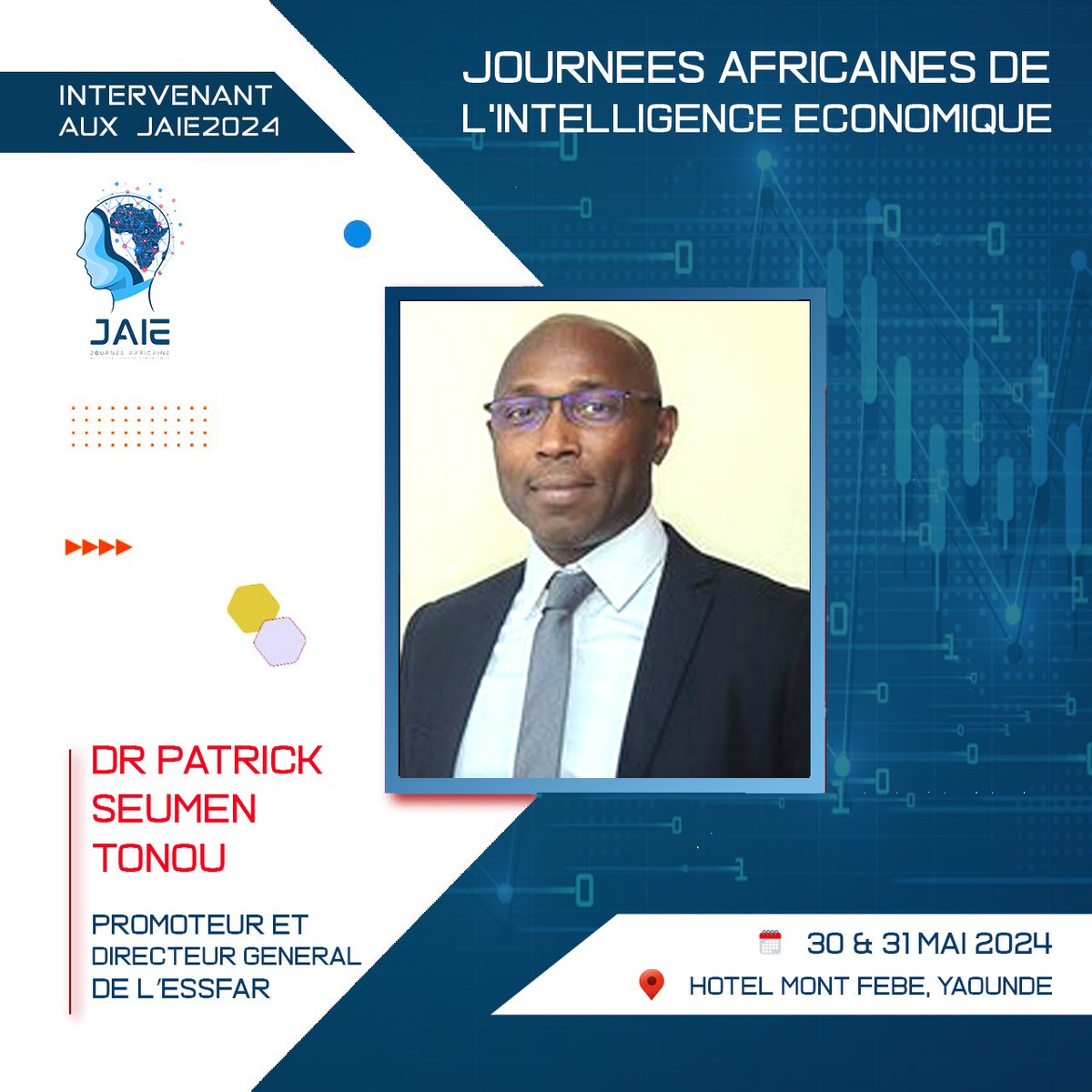 Promoteur et directeur général de L'ESSFAR, Dr Patrick SEUMEN TONOU interviendra à la 7ème édition des Journées africaines de l’intelligence économique #JAIE2024 du 30 au 31 mai 2024. 

Lisez son profil ici: les-jaie.info/panelistes-jai…

#CAVIE #IntelligenceEconomique   #JAIE2024