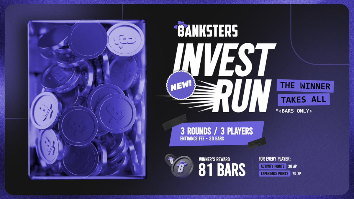🔥 New Invest Run: Winner Takes All

The highly anticipated new Invest Run mode is finally here!

This is for Banksters that either GO HARD or GO HOME. 🚀

In this hardcore version, it's winner-take-all:
🟣 3 players
🟣 3 rounds
🟣 30 $BARS entry fee

That's right, the champion
