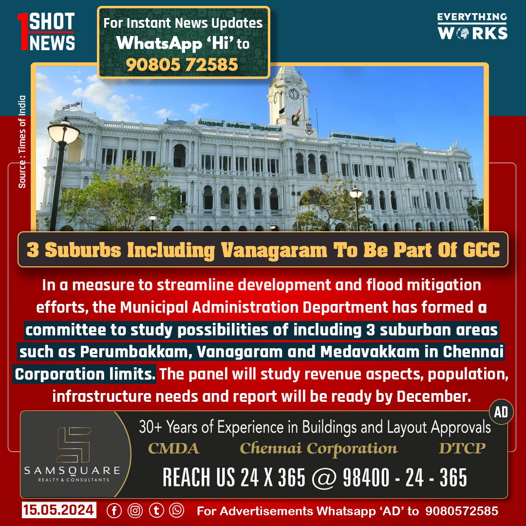 In a measure to streamline development and flood mitigation efforts, the Municipal Administration Department has formed a committee to study possibilities of including three suburban areas such as Perumbakkam, Vanagaram and Medavakkam in Greater Chennai Corporation limits. The