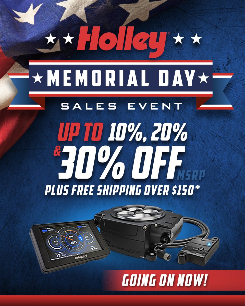 The Holley Memorial Day Sales Event is LIVE NOW! This is your opportunity to save up to 10%, 20%, and 30% MSRP on your favorite products! Get the best deals here: holley-social.com/HolleySaleTwit… #Holley #HolleyEFI #WinWithHolley #HolleyCarburetors #HolleyMDWSale24