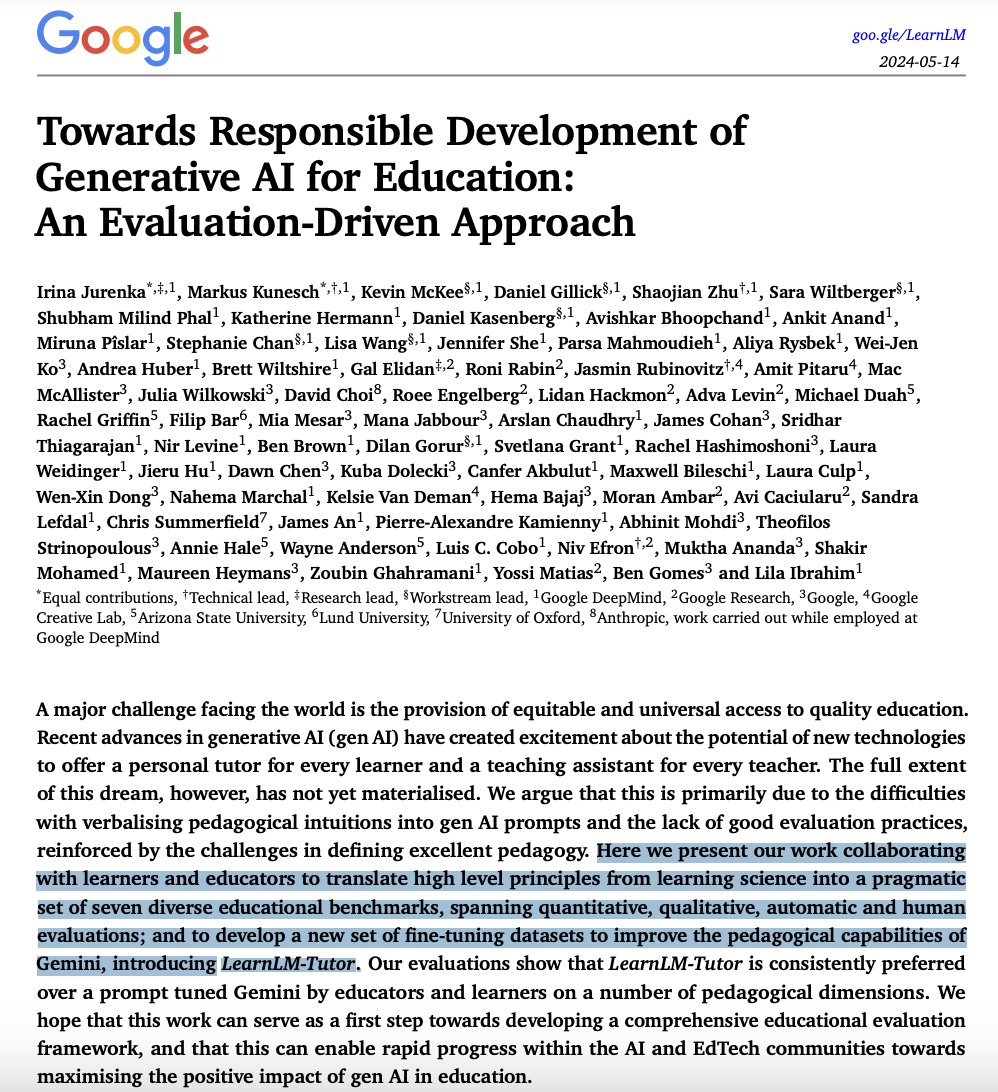 New @Google Paper: Towards Responsible Development of #GenerativeAI for #Education: An Evaluation-Driven Approach Aim: to contribute towards development and impact of #genAI in education storage.googleapis.com/deepmind-media… #Edtech #Pedagogy #LearnLMTutor #ITS #HumanCapacity #AIed
