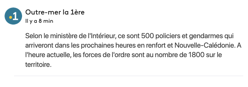 According to the Ministry of the Interior, 500 police officers and gendarmes will reach New Caledonia in the next hours. At the moment, there are 1800 law enforcement currently in the country.