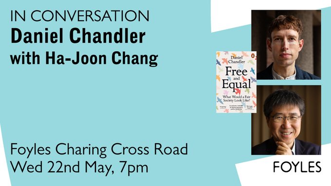 Very excited for this conversation with the brilliant Ha-Joon Chang at @Foyles 7pm NEXT WEDNESDAY 22ND!! I would love to see you there. Tickets still available 👇foyles.co.uk/events/daniel-…