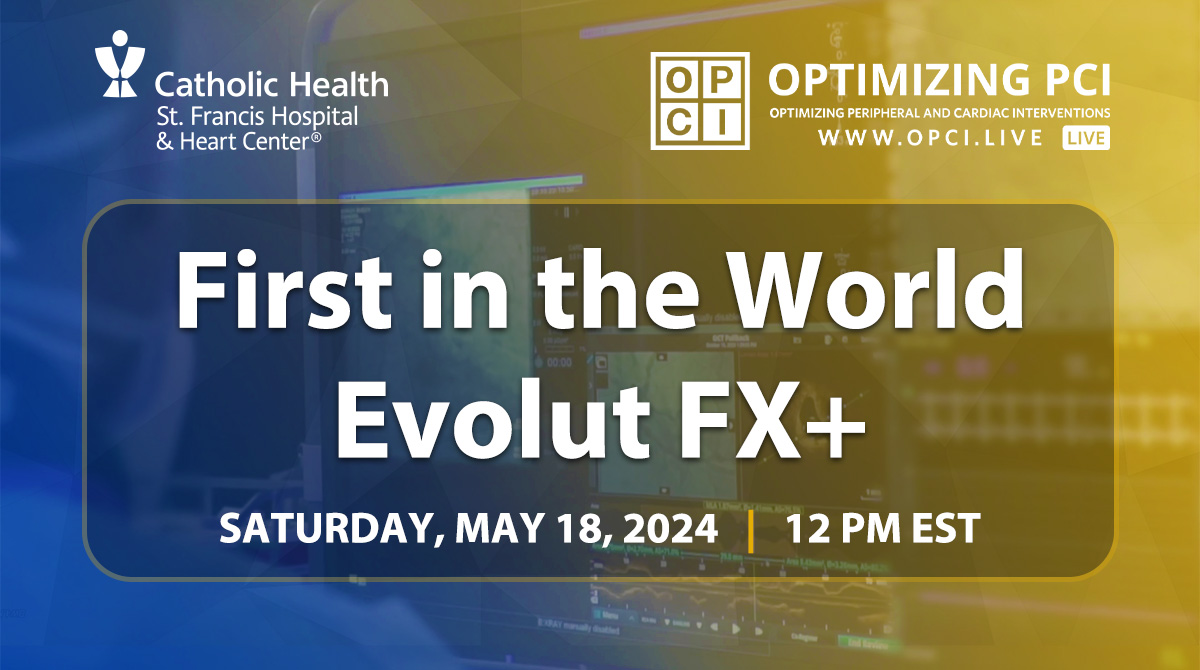 Tune in Saturday! OPCI Live 'First in the World Evolut FX+' featuring case operators Drs. George Petrossian, Newell Robinson, and @CathElectroSurg. opci.live/opci-live/ #Cardiotwitter