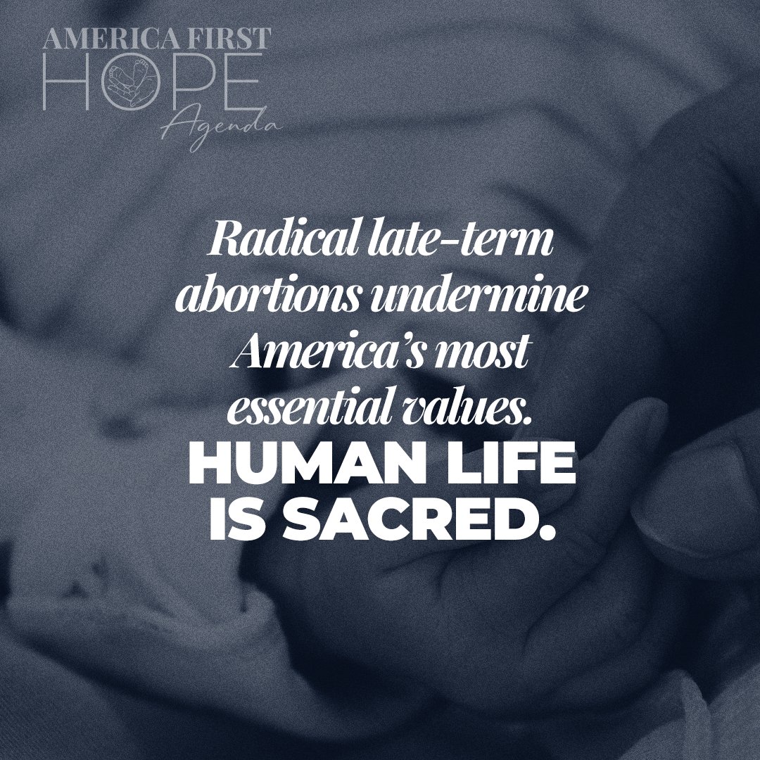 Putting Americans first means rejecting abortion extremism and upholding our values by protecting the most vulnerable. Learn more about the HOPE Agenda at afpius.com/HOPE-Agenda.